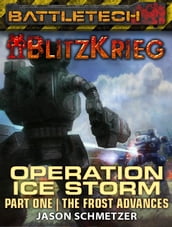 BattleTech: Operation Ice Storm