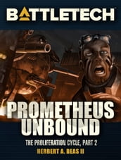 BattleTech: Prometheus Unbound