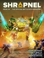 BattleTech: Shrapnel, Issue #6