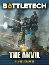 BattleTech: The Anvil