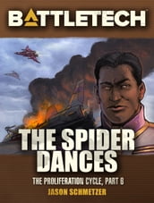 BattleTech: The Spider Dances
