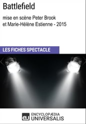 Battlefield (mise en scène Peter Brook et Marie-Hélène Estienne - 2015)