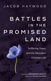 Battles in the Promised Land