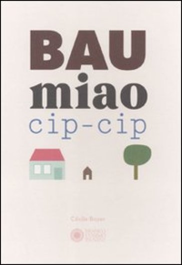 Bau miao cip-cip - Cecile Boyer