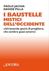 I Baustelle mistici dell Occidente