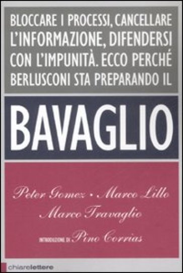 Bavaglio (Il) - Marco Travaglio - Peter Gomez - Marco Lillo