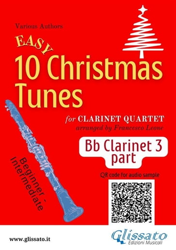 Bb Clarinet 3 part of "10 Easy Christmas Tunes" for Clarinet Quartet - CHRISTMAS CAROLS - a cura di Francesco Leone