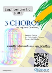 (Bb Euphonium t.c. part) 3 Choros by Zequinha De Abreu for Euphonium & Piano