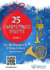 Bb Trumpet & French Horn in F: 25 Christmas duets volume 2