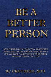 Be A Better Person