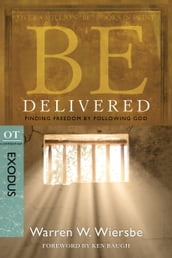 Be Delivered (Exodus)