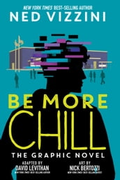 Be More Chill: The Graphic Novel