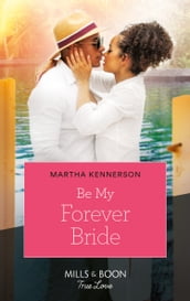 Be My Forever Bride (The Kingsleys of Texas, Book 3)
