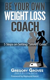 Be Your Own Weight Loss Coach