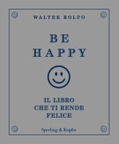 Be happy il libro che ti rende felice