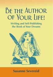 Be the Author of Your Life!