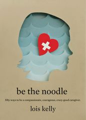 Be the Noodle