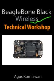 BeagleBone Black Wireless Technical Workshop