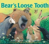 Bear s Loose Tooth