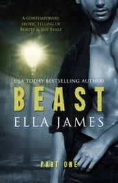 Beast Part 1: An Erotic Fairy Tale