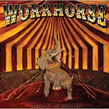 Beasts of burden - WORKHORSE