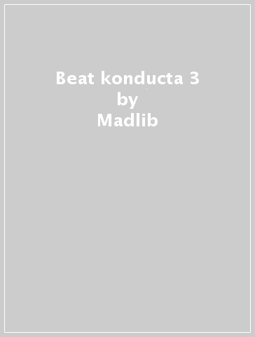 Beat konducta 3 - Madlib