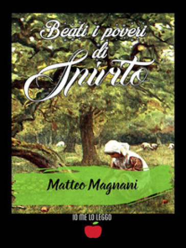 Beati i poveri di spirito - Matteo Magnani