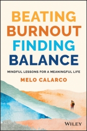 Beating Burnout, Finding Balance