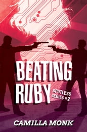Beating Ruby (Spotless Series #2)