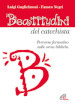 Beatitudini del catechista. Percorso formativo sulle orme bibliche