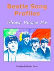 Beatle Song Profiles: Please Please Me