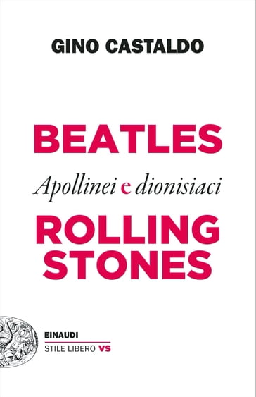 Beatles e Rolling Stones - Gino Castaldo