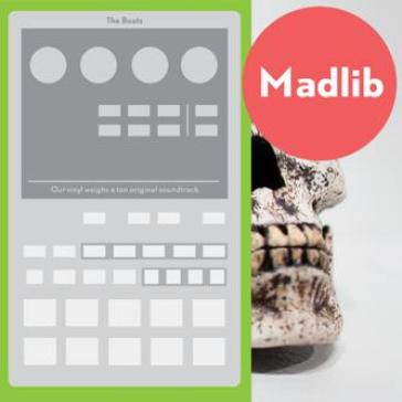 Beats: our vinyl weighsa ton ost - Madlib