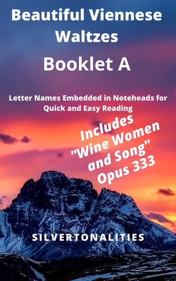 Beautiful Viennese Waltzes for Easiest Piano Booklet A - Emile Waldteufel - Johann Strauss Junior - SilverTonalities