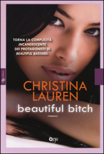 Beautiful bitch - Christina Lauren