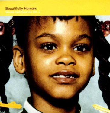 Beautifully human:.. - Jill Scott