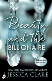 Beauty and the Billionaire: Billionaire Boys Club 2