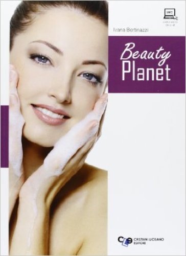 Beauty planet. Per gli Ist. professionali. Con espansione online - Ivana Bertinazzi