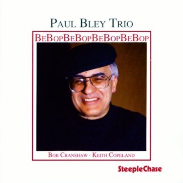 Bebop - Paul Bley