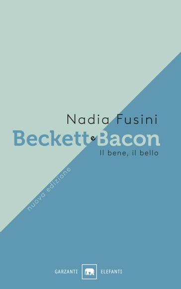 Beckett e Bacon - Nadia Fusini