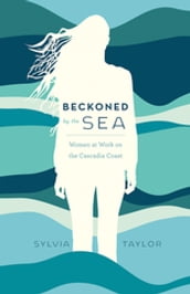Beckoned by the Sea
