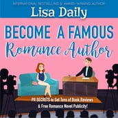 Become a Famous Romance Author