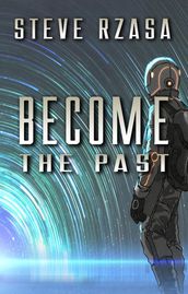 Become the Past