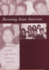 Becoming Asian American