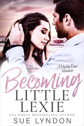 Becoming Little Lexie