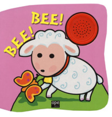 Bee! Bee! Libro sonoro. Ediz. a colori - Lodovica Cima - Elena Giorgio