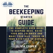 Beekeeping Starter Guide