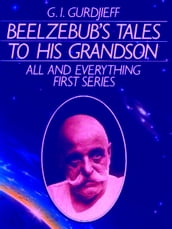 Beelzebub s Tales to His Grandson