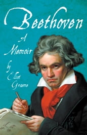 Beethoven - A Memoir