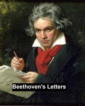 Beethoven s Letters 1790-1826, both volumes
